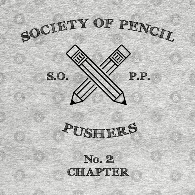 Society of Pencil Pushers by reebexdesigns